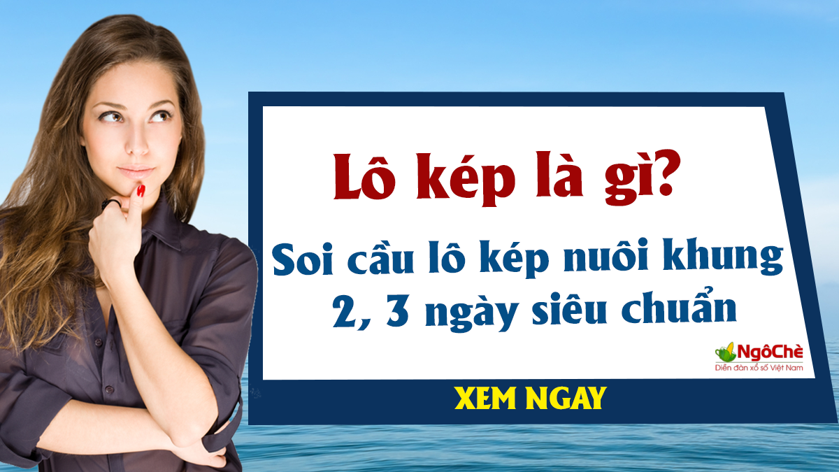 Lô kép 3 miền là gì và cách nuôi lô kép XSMB chuẩn nhất