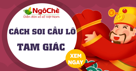 Cách soi cầu lô tam giác chuẩn nhất