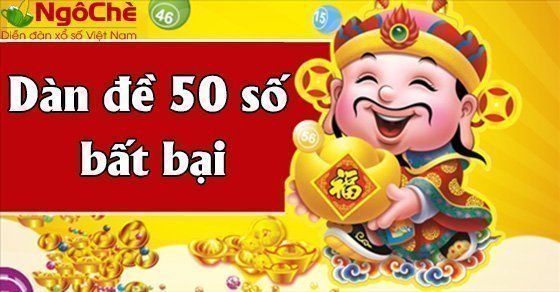 Dàn đề 50 số bất bại đánh quanh năm