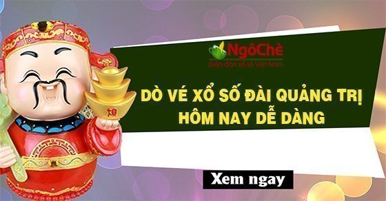 Dò vé xổ số đài Quảng Trị hôm nay dễ dàng nhất