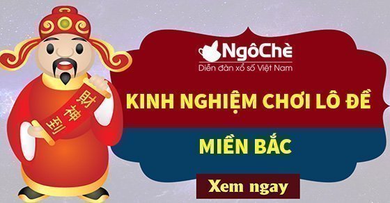 Kinh nghiệm đánh lô đề miền Bắc miễn phí