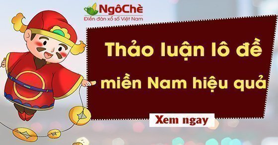 Thảo luận lô đề miền Nam hôm nay chính xác, hiệu quả nhất